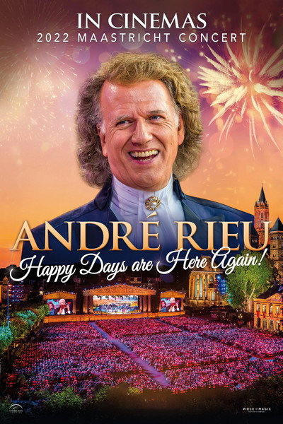 Póster de André Rieu. Happy days are here again! - Concierto de Maastricht 2022