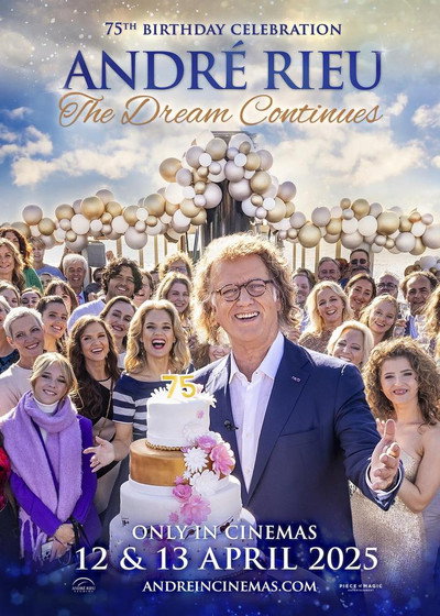 Póster de André Rieu's 75th Birthday Celebration: The Dream Continues