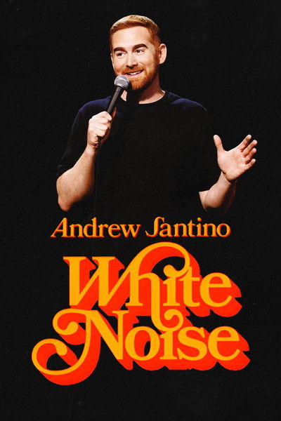 Póster de Andrew Santino: White Noise