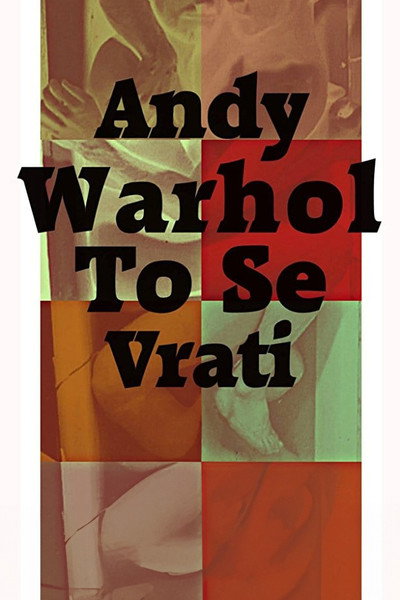 Póster de Andy Warhol To Se Vrati