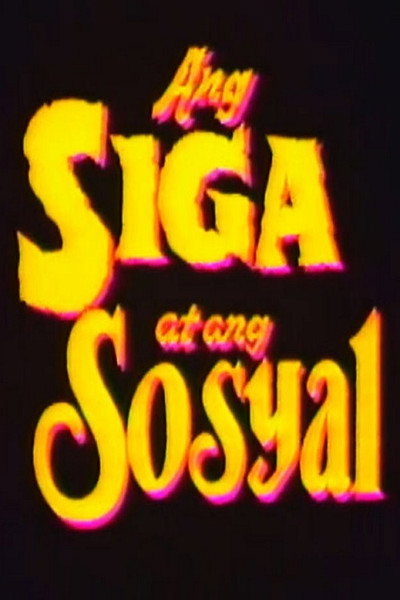 Póster de Ang siga at ang sosyal