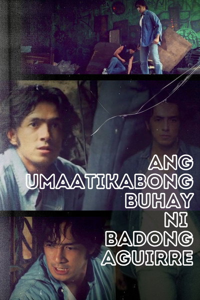 Póster de Ang umaatikabong buhay ni Badong Aguirre