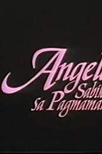 Póster de Angela: Sabik sa pagmamahal