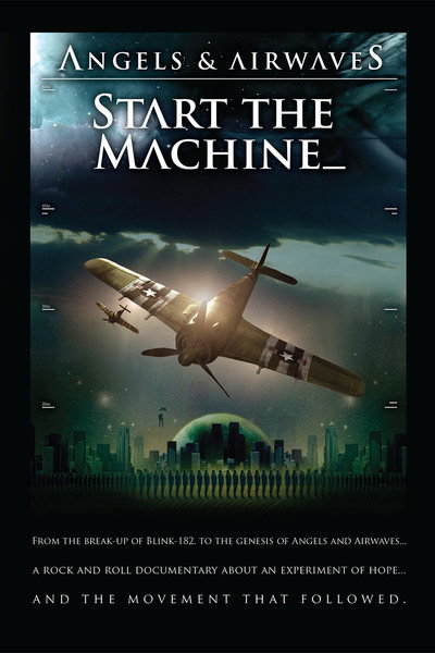 Póster de Angels & Airwaves: Start the Machine
