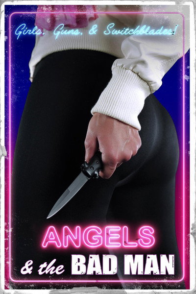 Póster de Angels and the Bad Man