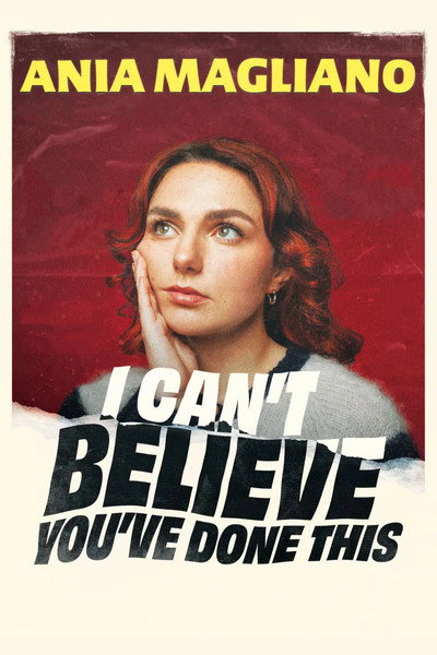 Póster de Ania Magliano: I Can't Believe You've Done This