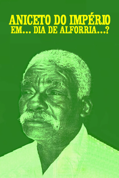 Póster de Aniceto do Império: Dia de Alforria