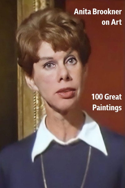 Póster de Anita Brookner on Art: 100 Great Paintings