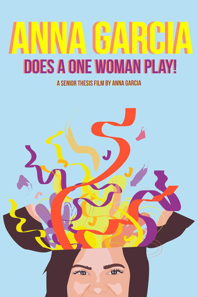 Póster de Anna Garcia Does a One Woman Play