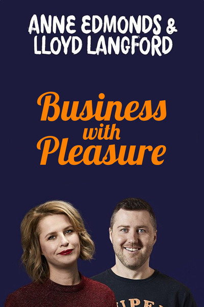 Póster de Anne Edmonds and Lloyd Langford: Business with Pleasure
