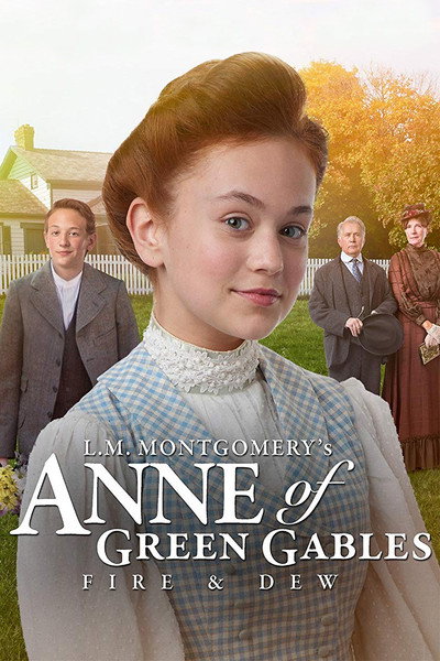 Póster de Anne of Green Gables: Fire and Dew