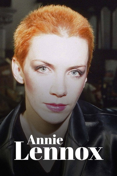 Póster de Annie Lennox - De Eurythmics à l'engagement, itinéraire d'une icône pop