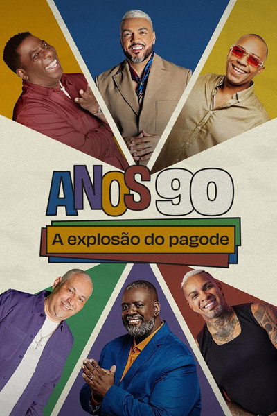 Póster de Anos 90: A Explosão do Pagode