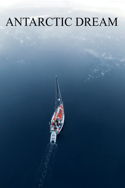 Póster de Antarctic Dream