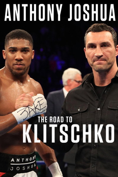 Póster de Anthony Joshua: The Road to Klitschko
