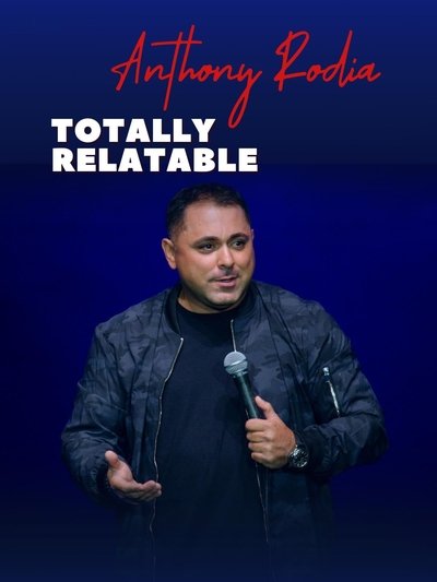 Póster de Anthony Rodia Totally Relatable