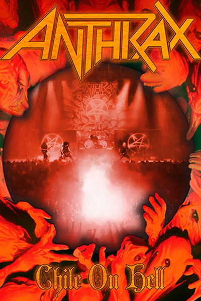 Póster de Anthrax: Chile on Hell