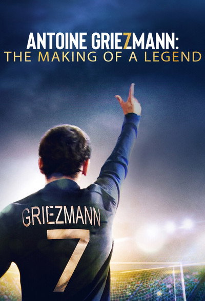 Póster de Antoine Griezmann: The Making of a Legend