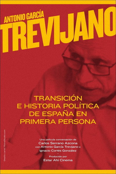 Póster de Antonio García-Trevijano: Transición e historia política de España en primera persona