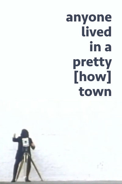 Póster de Anyone Lived in a Pretty How Town