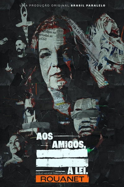 Póster de Aos Amigos, A Lei