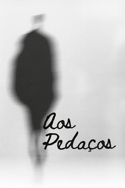Póster de Aos Pedaços