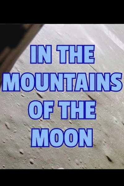 Póster de Apollo 15: In the Mountains of the Moon