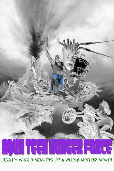 Póster de Aqua Teen Hunger Force Eighty Minutes of a Whole Nother Movie