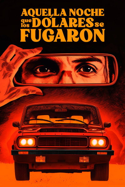Póster de Aquella Noche que los Dólares se Fugaron