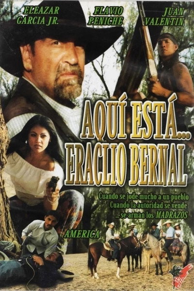 Póster de Aquí está... Heraclio Bernal