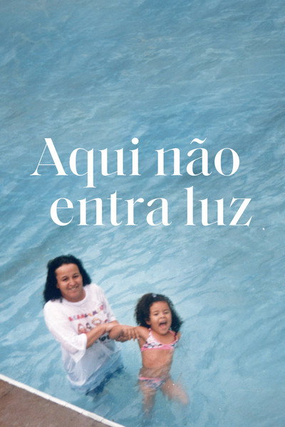 Póster de Aqui não entra luz