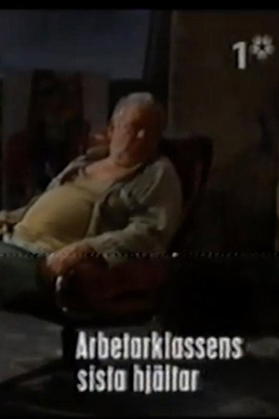 Póster de Arbetarklassens sista hjältar