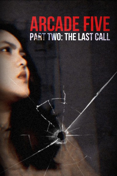 Póster de Arcade Five Part One: The Last Call