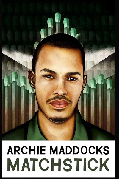 Póster de Archie Maddocks: Matchstick