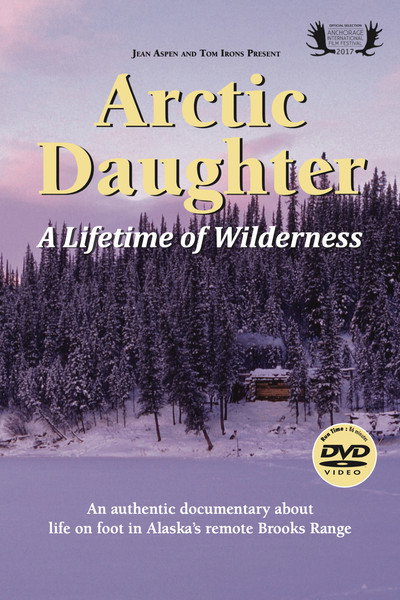 Póster de Arctic Daughter: A Lifetime of Wilderness