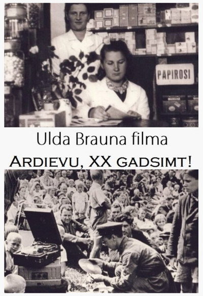 Póster de Ardievu, divdesmitais gadsimt!