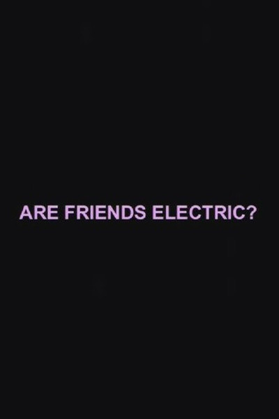 Póster de Are Friends Electric