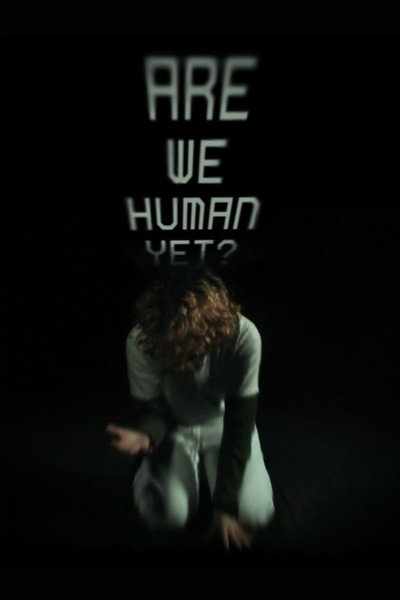 Póster de Are We Human Yet?
