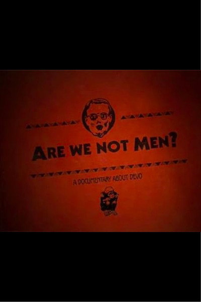 Póster de Are We Not Men?