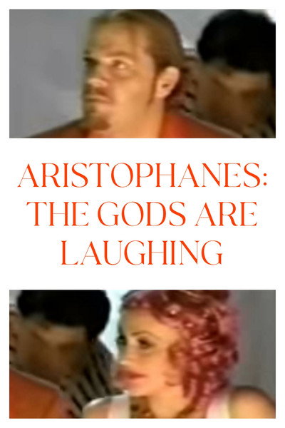 Póster de Aristophanes: The Gods Are Laughing