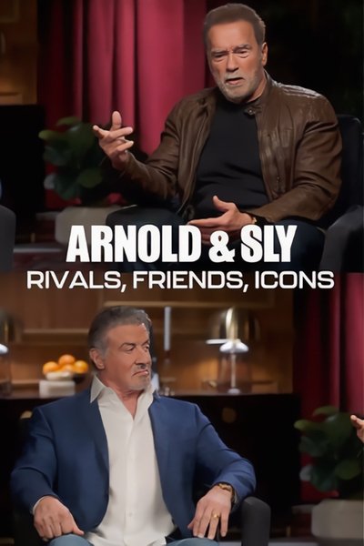Póster de Arnold & Sly: Rivals, Friends, Icons