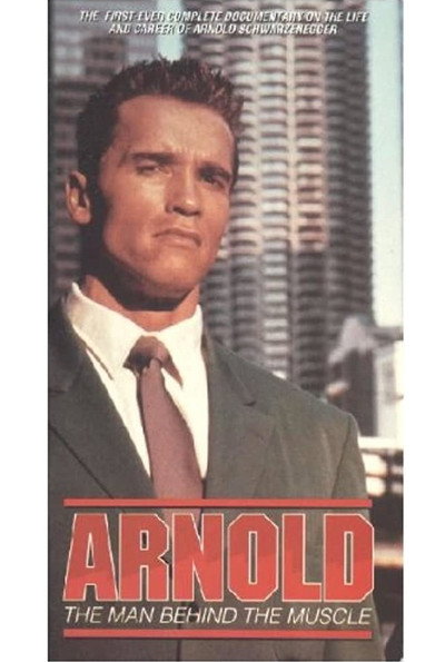 Póster de Arnold, the Man Behind the Muscle