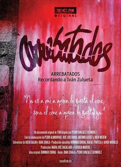 Póster de Arrebatados. Recordando a Iván Zulueta