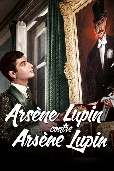 Póster de Arsenio Lupin contre Arsenio Lupin