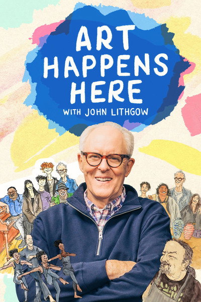 Póster de Art Happens Here with John Lithgow