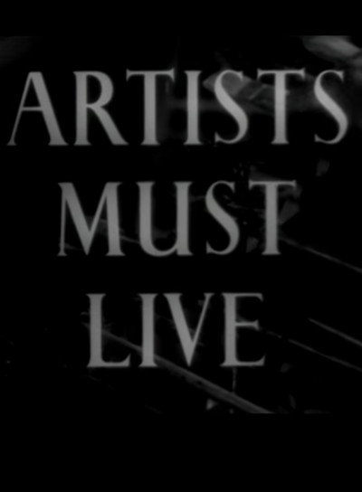 Póster de Artists Must Live