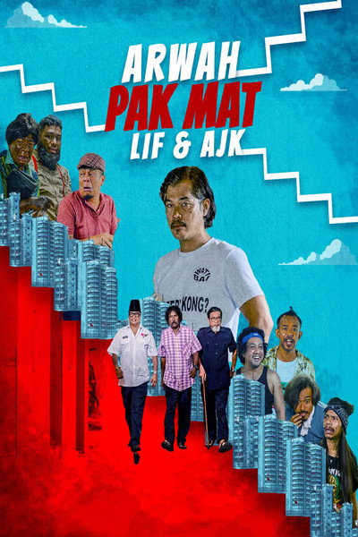 Póster de Arwah Pak Mat, Lif & AJK
