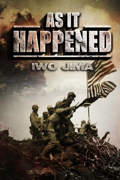 Póster de As it Happened: Iwo Jima