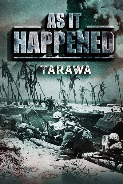 Póster de As It Happened: Tarawa