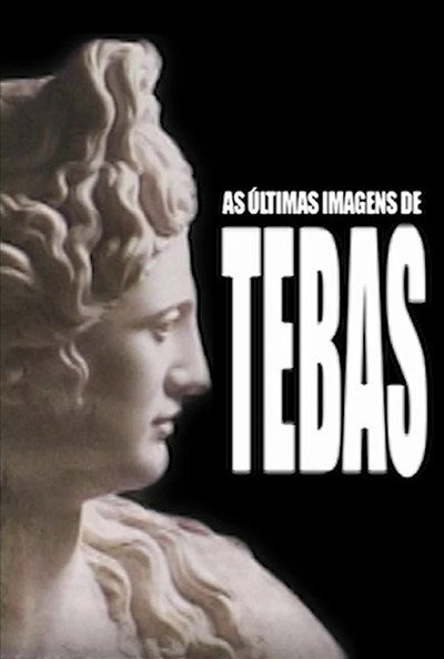 Póster de As Últimas Imagens de Tebas